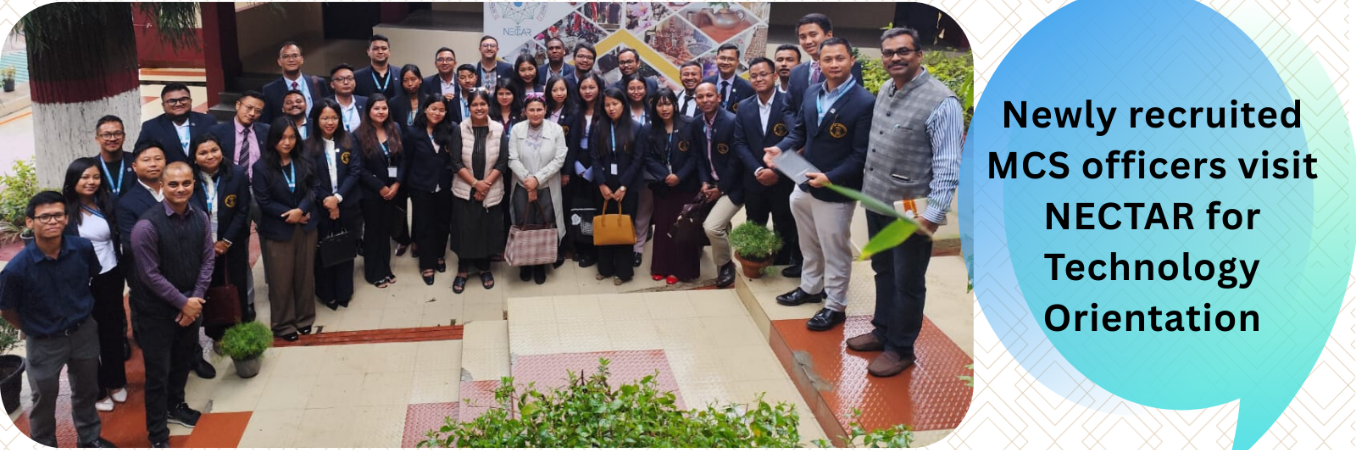 	Visit of MCS officers at NECTAR Office Shillong